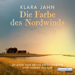 Die Farbe des Nordwinds von Jahn,  Klara, Kessler,  Torben, Steffenhagen,  Britta