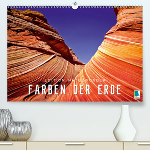 Die Farben der Erde – Edition Naturwunder (Premium, hochwertiger DIN A2 Wandkalender 2021, Kunstdruck in Hochglanz) von CALVENDO