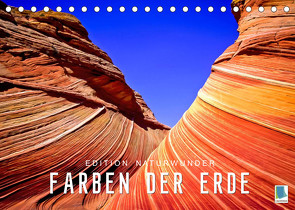 Die Farben der Erde – Edition Naturwunder (Tischkalender 2022 DIN A5 quer) von CALVENDO