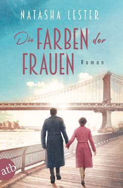 Die Farben der Frauen von Lester,  Natasha, Strüh,  Anna Julia, Strüh,  Christine