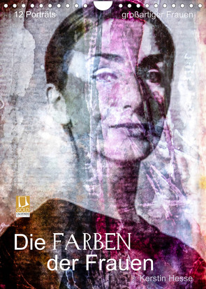 Die FARBEN der Frauen (Wandkalender 2022 DIN A4 hoch) von Hesse,  Kerstin