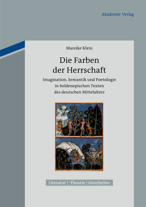 Die Farben der Herrschaft von Klein,  Mareike