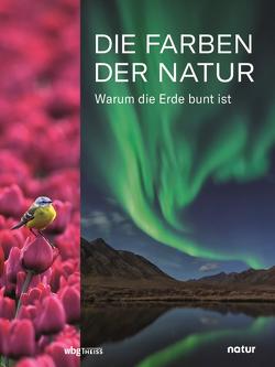 Die Farben der Natur von Stegemann,  Andrea