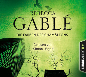 Die Farben des Chamäleons von Gablé,  Rebecca, Jäger,  Simon