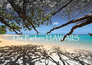 Die Farben Hawaiis (Posterbuch DIN A4 quer) von Dr. Günter Zöhrer,  ©