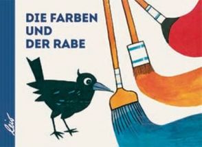 Die Farben und der Rabe von Gürtzig,  Erich