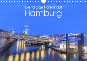 Die farbige Hafenstadt Hamburg (Wandkalender 2021 DIN A4 quer) von Nürnberg,  Fiorelino