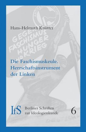 Die Faschismuskeule von Knütter,  Hans-Helmuth