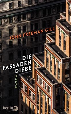 Die Fassadendiebe von Abarbanell,  Bettina, Gill,  John Freeman, Hansen,  Nikolaus