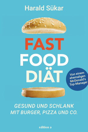 Fast Food Diät von Sükar,  Harald