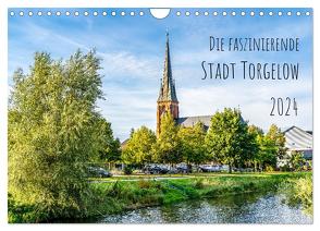 Die faszinierende Stadt Torgelow (Wandkalender 2024 DIN A4 quer), CALVENDO Monatskalender von Rogalski,  Solveig