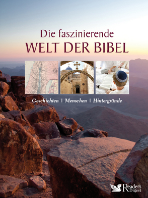 Die faszinierende Welt der Bibel von Dieckmann,  Detlef, Kollmann,  Bernd