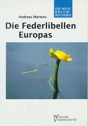 Die Federlibellen Europas von Martens,  Andreas