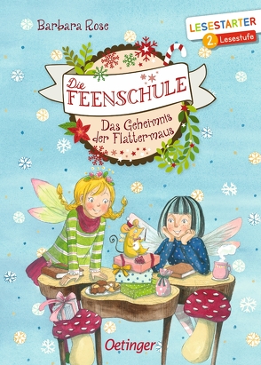 Die Feenschule. Das Geheimnis der Flattermaus von Ishida,  Naeko, Rose,  Barbara