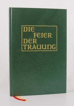 Die Feier der Trauung