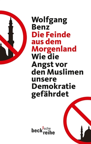 Die Feinde aus dem Morgenland von Benz,  Wolfgang