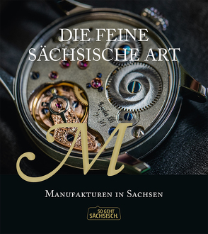 Die feine sächsische Art von Ufer,  Peter