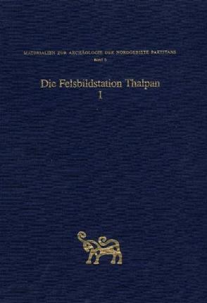 Die Felsbildstation Thalpan I von Bandini-König,  Ditte