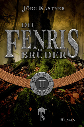 Die Fenrisbrüder von Kastner,  Jörg