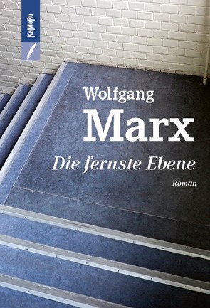 Die fernste Ebene von Marx,  Wolfgang