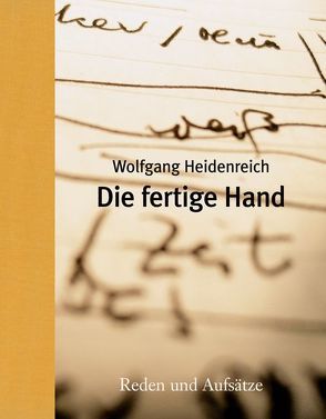 Die fertige Hand von Heidenreich,  Wolfgang