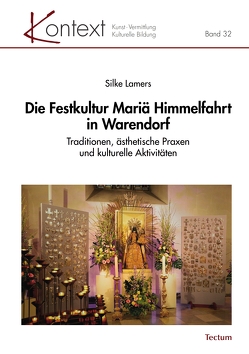 Die Festkultur Mariä Himmelfahrt in Warendorf von Lamers,  Silke