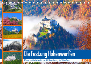 Die Festung Hohenwerfen (Tischkalender 2022 DIN A5 quer) von Kramer,  Christa
