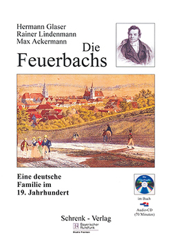 Die Feuerbachs von Ackermann,  Max, Glaser,  Hermann, Lindenmann,  Rainer