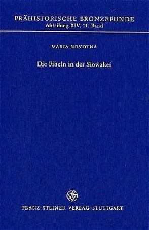 Die Fibeln in der Slowakei von Novotná,  Maria