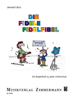 Die fidele Fidelfibel von Bach,  Benedikt, Fischer,  Svenja N.