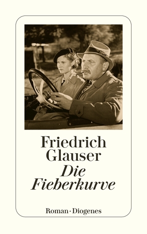 Die Fieberkurve von Glauser,  Friedrich