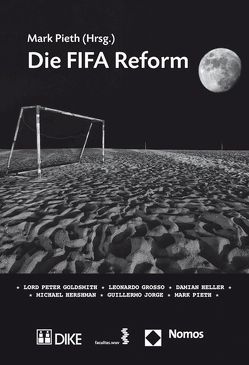 Die FIFA Reform von Pieth,  Mark