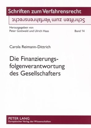 Die Finanzierungsfolgenverantwortung des Gesellschafters von Reimann-Dittrich,  Carola