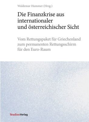 Die Finanzkrise aus internationaler und österreichischer Sicht von Hummer,  Waldemar