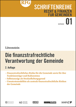 Die finanzstrafrechtliche Verantwortung der Gemeinde 2.Auflage von Löwenstein,  Günther