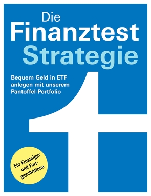 Die Finanztest-Strategie von Baur,  Dr. Gisela, Klotz,  Antonie, Linder,  Hans G., Wallstabe-Watermann,  Brigitte