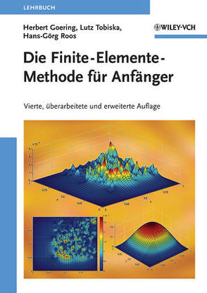 Die Finite-Elemente-Methode für Anfänger von Goering,  Herbert, Roos,  Hans-Görg, Tobiska,  Lutz