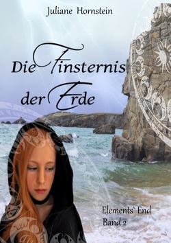 Die Finsternis der Erde von Hornstein,  Juliane