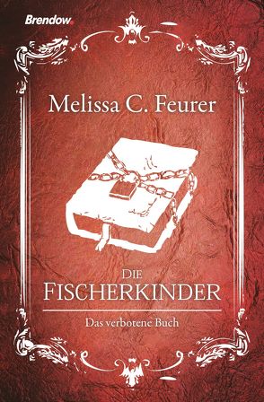 Die Fischerkinder von Feurer,  Melissa C.