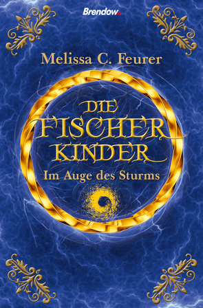 Die Fischerkinder. Im Auge des Sturms von Feurer,  Melissa C.