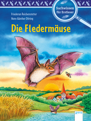 Die Fledermäuse von Döring,  Hans Günther, Reichenstetter,  Friederun