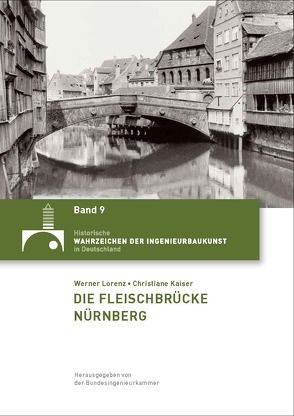 Die Fleischbrücke Nürnberg von Kaiser,  Christiane, Lorenz,  Werner