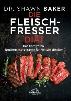 Die Fleischfresser Diät von Baker,  Shawn