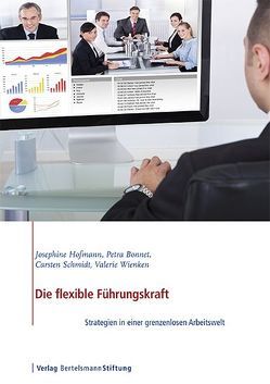 Die flexible Führungskraft von Bonnet,  Petra, Hofmann,  Josephine, Schmidt,  Carsten, Wienken,  Valerie