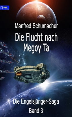 Die Flucht nach Megoy Ta von Schumacher,  Manfred