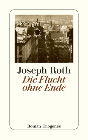 Die Flucht ohne Ende von Roth,  Joseph
