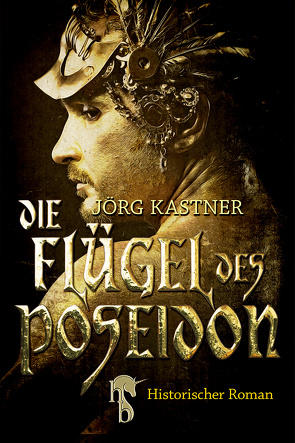 Die Flügel des Poseidon von Kastner,  Jörg