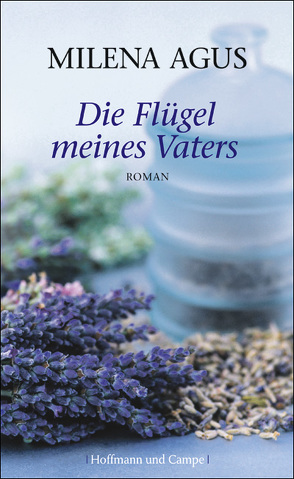 Die Flügel meines Vaters von Agus,  Milena, Köpfer,  Monika