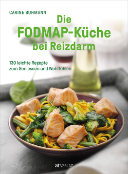 Die FODMAP-Küche bei Reizdarm von Albisser Hund,  Claudia, Buhmann,  Carine, Chiappa,  Giorgio