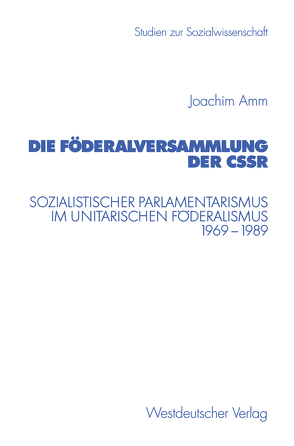 Die Föderalversammlung der CSSR von Amm,  Joachim